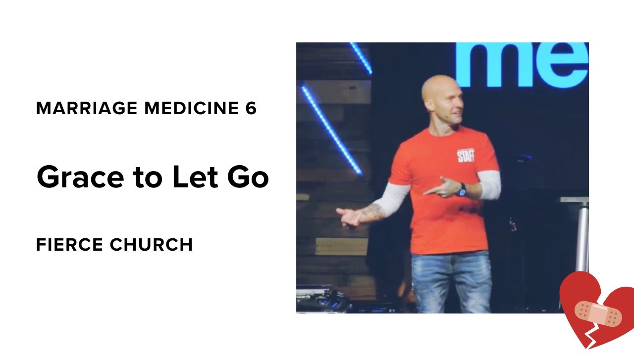 Grace To Let Go