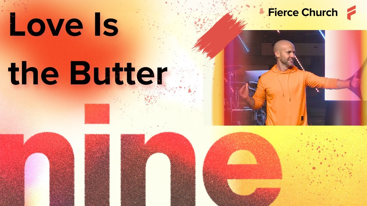 Love Is The Butter